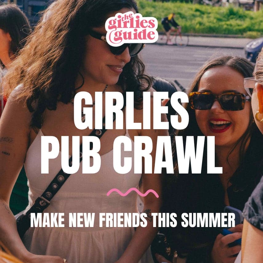 Girlies Pub Crawl - North London
