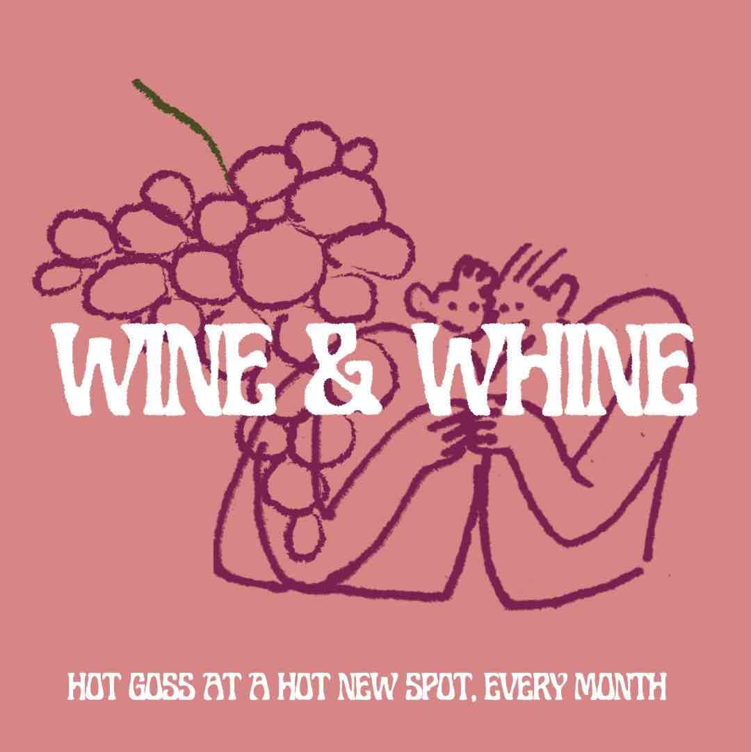 Wine & Whine - The Winemakers Club
